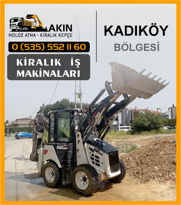 Kadıköy Kiralık Kepçe Ekskavatör İş Makinaları